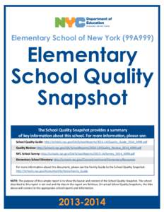 Chancellor Carmen Fariña  Elementary School of New York (99A999) Elementary School Quality