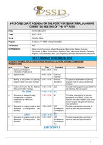 PROPOSED DRAFT AGENDA FOR THE FOURTH INTERNATIONAL PLANNING COMMITTEE MEETING OF THE 11TH ASSD Dates: 05-09 October 2015