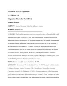 FEDERAL RESERVE SYSTEM 12 CFR Part 230 [Regulation DD; Docket No. R[removed]Truth in Savings AGENCY: Board of Governors of the Federal Reserve System. ACTION: Proposed rule.