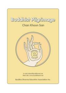 Buddhist Pilgrimage Chan Khoon San BO  S