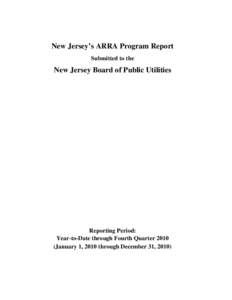 New Jersey’s ARRA Program Report Submitted to the New Jersey Board of Public Utilities  Reporting Period: