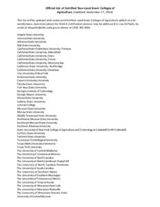 Official List of Certified Non-Land Grant Colleges of Agriculture (Updated: September 17, 2014) This list will be updated with newly certified Non-Land Grant Colleges of Agriculture added on a biweekly basis. Questions a