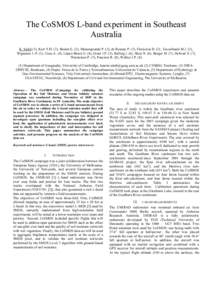 The CoSMOS L-band experiment in Southeast Australia K. Saleh (1), Kerr Y.H. (2), Boulet G. (2), Maisongrande P. (2), de Rosnay P. (2), Floricioiu D. (2), Escorihuela M.J. (2), Wigneron J.-P. (3), Cano A. (4), López-Baez