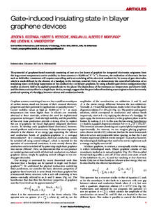 ARTICLES  Gate-induced insulating state in bilayer graphene devices JEROEN B. OOSTINGA, HUBERT B. HEERSCHE, XINGLAN LIU, ALBERTO F. MORPURGO* AND LIEVEN M. K. VANDERSYPEN*