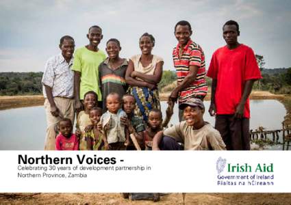 Northern Voices Celebrating 30 years of development partnership in Northern Province, Zambia Mbala Nakonde