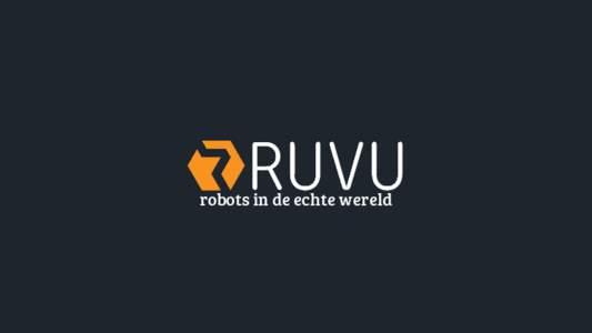 robots in de echte wereld  INTRODUCTIE ●  Rokus Ottervanger