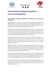 Sociology / United Nations Volunteers / Volunteering / Beijing Organizing Committee for the Olympic Games / United Nations Development Programme / Beijing / Khalid Malik / United Nations / Civil society / Summer Olympics