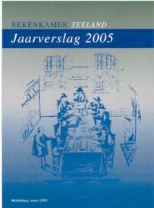 Jaarverslag 2005 Rekenkamer Zeeland