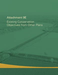 Attachment 9E Existing Conservation Objectives from Other Plans 2012 Central Valley Flood Protection Plan