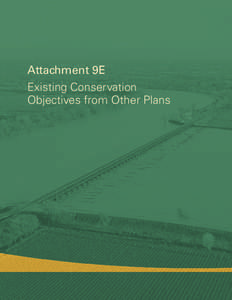 Conservation / Central Valley / North Central Valley Wildlife Management Area / Conservation biology / Cosumnes River Preserve / Habitat conservation / Habitat Conservation Plan / Sacramento River / San Joaquin River / Geography of California / Environment / Sacramento-San Joaquin Delta