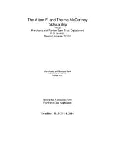 The A lton E. and Thelma McCartney Scholarship Through Merchants and Planters Bank Trust Department P. O. Box 650