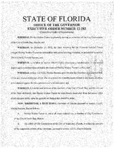 STATE OF FLORIDA OFFICE OF THE GOVERNOR EXECUTIVE ORDER NUMBER[removed]Executive Order of Suspension) WHEREAS, Shirley Walker-Turner is presently serving as a member of the City Commission