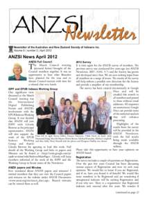 Newsletter of the Australian and New Zealand Society of Indexers Inc. Volume 8 | number 3 | April 2012 ANZSI News April 2012 ANZSI Full Council he March Council meeting