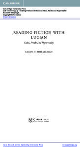 Cambridge University Press5 - Reading Fiction with Lucian: Fakes, Freaks and Hyperreality Karen Ní Mheallaigh Copyright Information More information