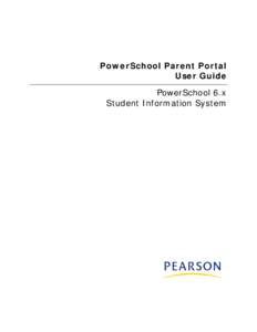 PowerSchool 6.x Parent Portal User Guide