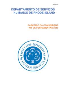 Portuguese  DEPARTAMENTO DE SERVIÇOS HUMANOS DE RHODE ISLAND  PARCEIRO DA COMUNIDADE