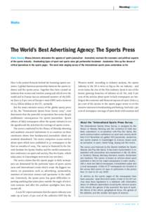 Mandagmorgen  Media The World’s Best Advertising Agency: The Sports Press Home Ground. Money interests determine the agenda of sports journalism - Journalists overlook the economic and political aspects