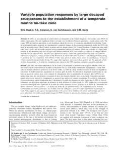 185  Variable population responses by large decapod crustaceans to the establishment of a temperate marine no-take zone M.G. Hoskin, R.A. Coleman, E. von Carlshausen, and C.M. Davis