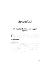 Appendix A Workstation facilities and support services T