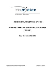 POLSKIE ZAKLADY LOTNICZE SP. Z O.O  STANDARD TERMS AND CONDITIONS OF PURCHASE (“SA 908”)  Rev. November 18, 2015