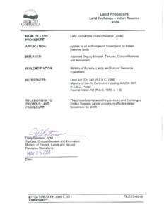 Land Procedure: Land Exchange – Indian Reserve Lands  APPROVED AMENDMENTS: Effective Date  Briefing Note