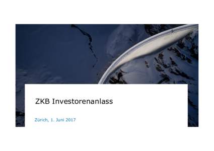 Microsoft PowerPoint - ZKB_Investorenpräsentation_010617.pptx