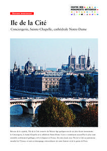 DOSSIER  ENSEIGNANT Ile de la Cité Conciergerie, Sainte-Chapelle, cathédrale Notre-Dame