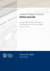 Judicial College of Victoria  Online Journal Human Rights Under the Charter: The Development of Human Rights