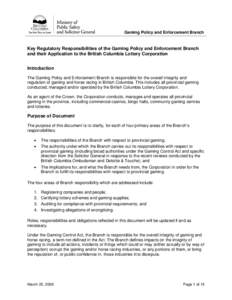 Key Regulatory Responsibilities of the Gaming Policy and Enforcement Branch and their Application to the British Columbia Lottery Corporation