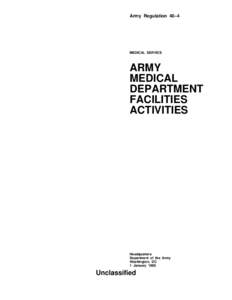 Army Regulation 40–4  MEDICAL SERVICE ARMY MEDICAL