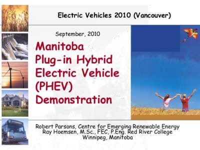 Electric VehiclesVancouver) September, 2010 Manitoba Plug-in Hybrid Electric Vehicle