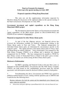 CB[removed])  Panel on Economic Development Follow-up to the special meeting on 4 July 2009 Proposed expansion of Hong Kong Disneyland This note sets out the supplementary information requested by