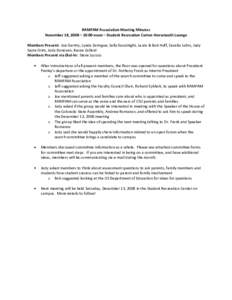RAMFAM Association Meeting Minutes November 18, 2008 – 10:00-noon – Student Recreation Center-Horsetooth Lounge Members Present: Joe Garrity, Lynda Zeringue, Sally Goodnight, Laura & Bob Huff, Cecelia Luhrs, Judy Say