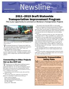 March[removed]–2015 Draft Statewide Transportation Improvement Program  This is your opportunity to comment on Montana’s Transportation Projects