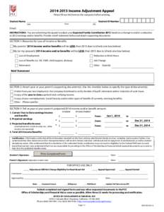 [removed]Income Adjustment Appeal Please fill out this form on the computer before printing. Student Name: Student ID Number