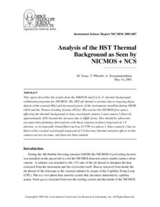 Instrument Science Report NICMOS[removed]Analysis of the HST Thermal Background as Seen by NICMOS + NCS M. Sosey, T. Wheeler, A. Sivaramakrishnan