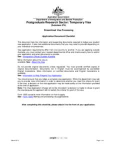 Australian Government Department of Immigration and Border Protection Postgraduate Research Sector: Temporary Visa (Subclass 574) Streamlined Visa Processing