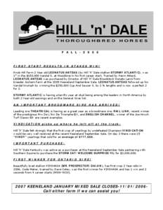 F A L L[removed]FIRST START RESULTS IN STAKES WIN! Knob Hill Farm 2 Year old LEONATUS ANTEAS (by Hill ‘N’ Dale stallion STORMY ATLANTIC), was 1st in the $150,000 Vandal S. at Woodbine in his first career start. Tr