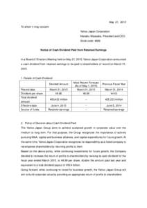 May 21, 2015 To whom it may concern Yahoo Japan Corporation Manabu Miyasaka, President and CEO Stock code: 4689