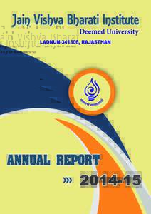 Jain Vishva Bharati Institute  Annual Report (July, 2014 to June, Jain Vishva Bharati Institute