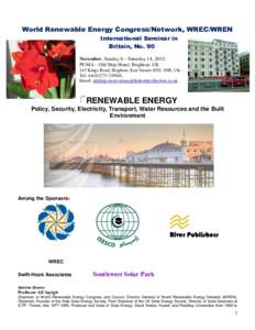 World Renewable Energy Congress/Network, WREC/WREN International Seminar in Britain, No. 90 November, Sunday 8 – Saturday 14, 2015, PUMA – Old Ship Hotel, Brighton, UK 145 Kings Road, Brighton, East Sussex BN1 1NR, U