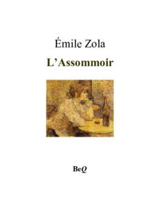 Émile Zola L’Assommoir BeQ  Émile Zola