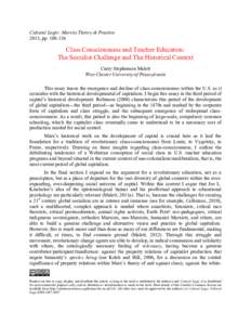 Cultural Logic: Marxist Theory & Practice 2013, pp[removed]Class Consciousness and Teacher Education: The Socialist Challenge and The Historical Context Curry Stephenson Malott