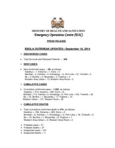 MINISTRY OF HEALTH AND SANITATION  Emergency Operations Centre (EOC) PRESS RELEASE  EBOLA OUTBREAK UPDATES---September 16, 2014