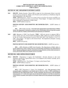 PROVISO REVIEW SUBCOMMITTEE CORRECTIONS AND PUBLIC SAFETY RECOMMENDATIONS FOR FY[removed]SECTION 49 - K05 - DEPARTMENT OF PUBLIC SAFETY 49.6