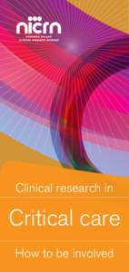 Clinical research in  Critical care How to be involved  Critical care