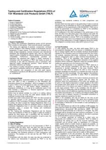 Testing and Certification Regulations (PZO) of TÜV Rheinland LGA Products GmbH (TRLP) Table of Contents 1. Scope of Application 2. Contractual Bases 3. Testing Regulations