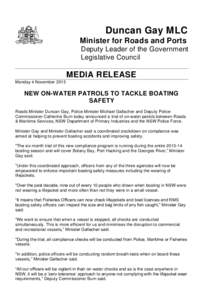 Duncan Gay MLC Minister for Roads and Ports Deputy Leader of the Government Legislative Council  MEDIA RELEASE