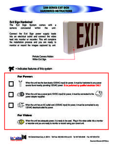 3200 SERIES EXIT SIGN HARDWIRED INSTRUCTIONS Exit Sign Hardwired  The Exit Sign System comes with a