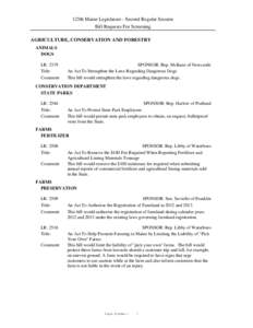 125th Maine Legislature - Second Regular Session Bill Requests For Screening AGRICULTURE, CONSERVATION AND FORESTRY ANIMALS DOGS LR: 2379